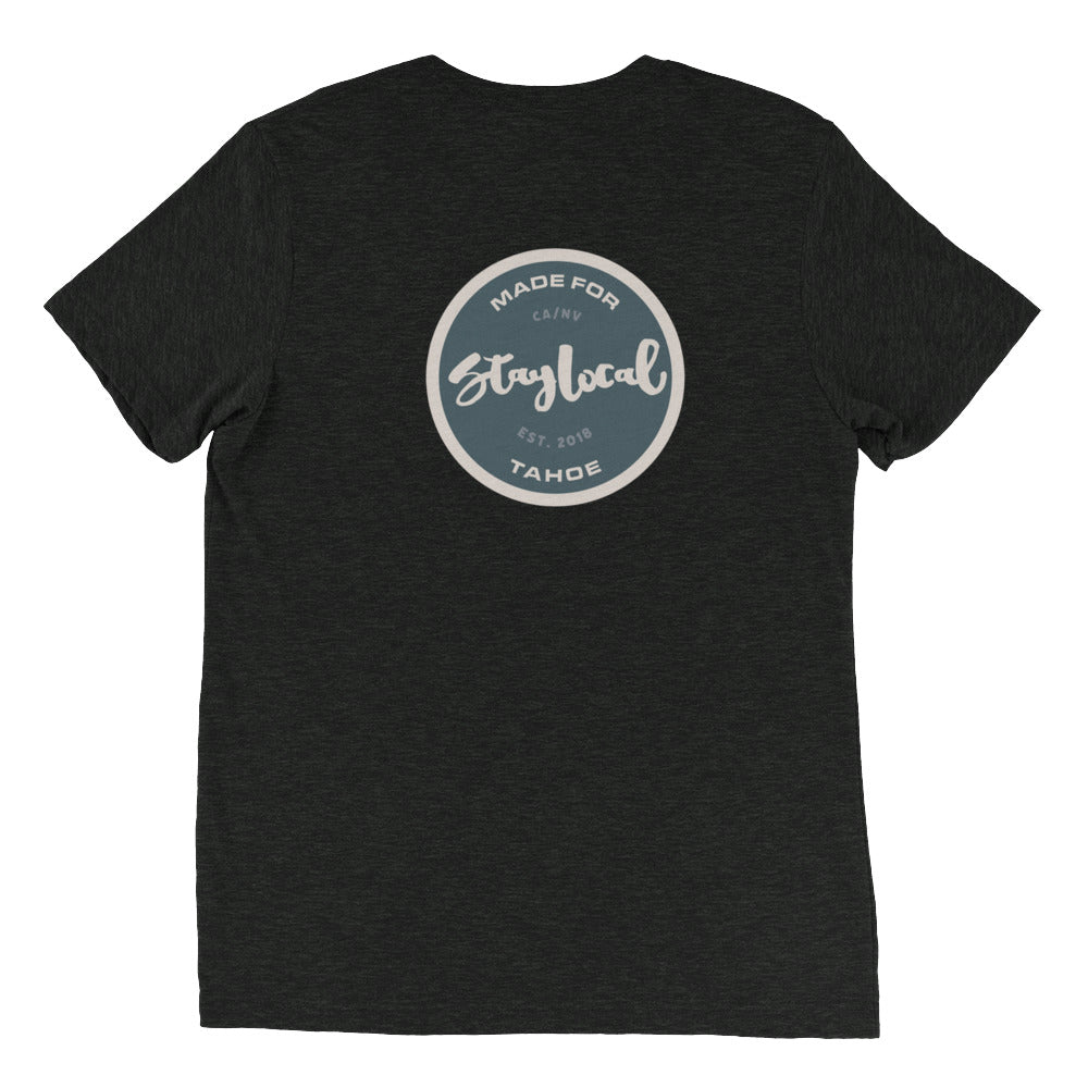 Made For Tahoe / Stay Local Short sleeve t-shirt