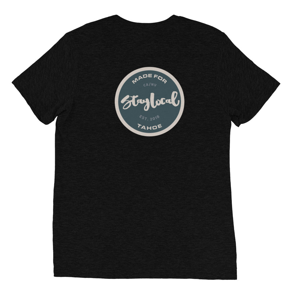 Made For Tahoe / Stay Local Short sleeve t-shirt